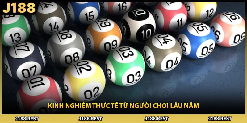 Kinh nghiệm thực tế từ người chơi lâu năm