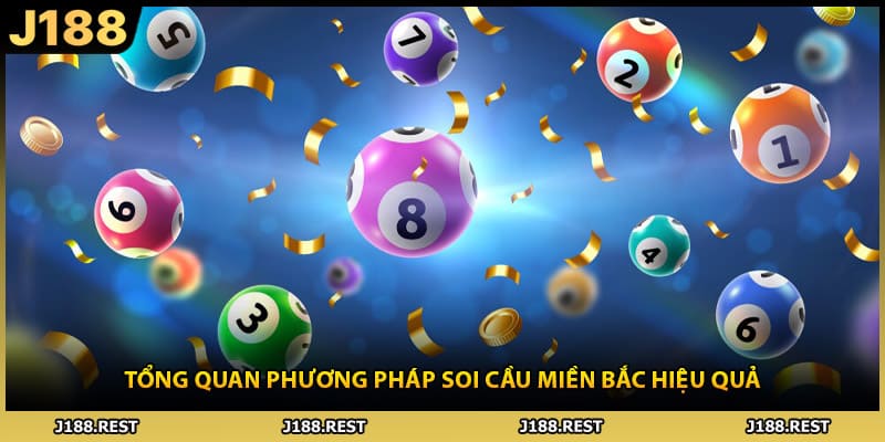 Tổng quan phương pháp soi cầu miền Bắc hiệu quả